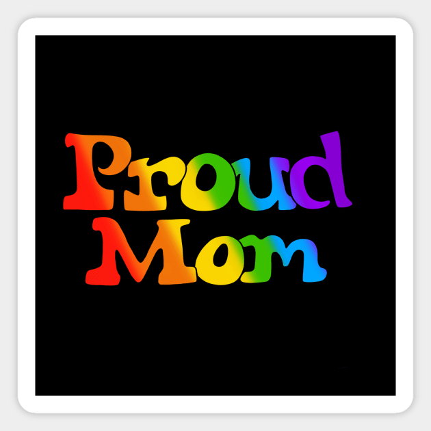 Proud Mom Magnet by Triple Moons Creations